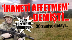 Wagner'in lideri Prigojin uçak kazasında öldü... İşte kazadaki soru işaretleri