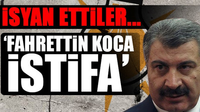 Sağlıkçılardan Bakan Koca'ya istifa çağrısı