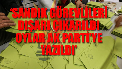 31 Mart Seçimleri'nde AKP'ye şok 'hırsızlık' suçlaması!