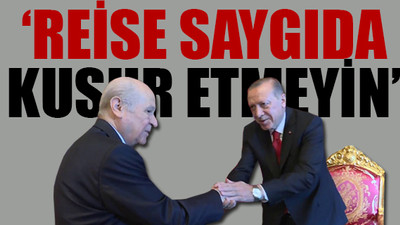 Bahçeli'den MHP'lilere 'Erdoğan' uyarısı