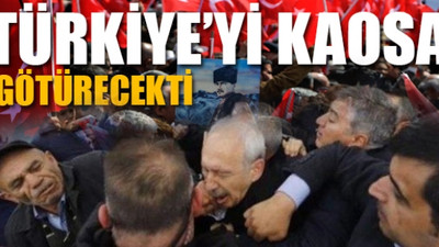 Kılıçdaroğlu'na 'linç girişimi'nin perde arkasını anlattı