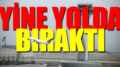 Bakan 'mümkün değil' demişti... Rüzgar rotayı değiştirdi!