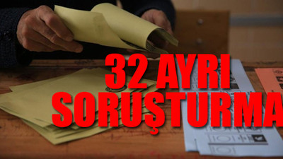 İstanbul’un 3 ilçesinde 31 Mart Seçimleri soruşturması