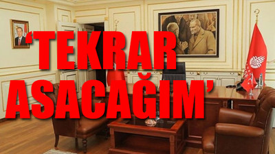 Kayyum Vali, Ekrem İmamoğlu’nun makamına astığı Atatürk tablosunu kaldırdı