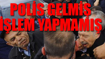 Kılıçdaroğlu'nu linç etmek isteyen saldırgandan dikkat çeken ifade