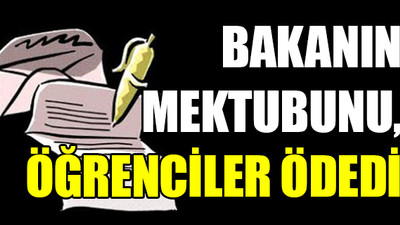 Mektup MEB'den, parası öğrenciden!
