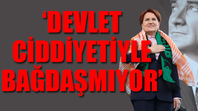 Meral Akşener, Erdoğan’a ret!