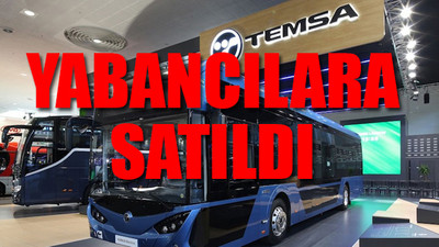 Sabancı Grubu, Temsa'yı sattı