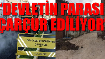 6 milyonluk asfaltı söküp yeniden yaptılar