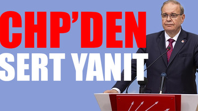 CHP'li Öztrak: Asıl sayın Kılıçdaroğlu'ndan özür dilenmelidir!