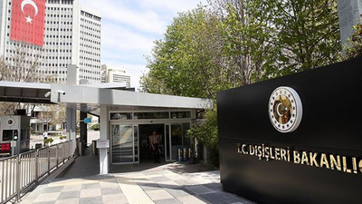 Dışişleri Bakanlığı'ndan önemli açıklama