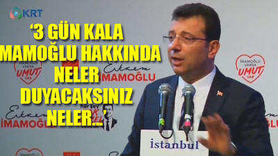 İmamoğlu: Daha neler uyduracaklar...
