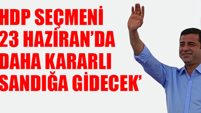 Selahattin Demirtaş'tan 23 Haziran İstanbul Seçimi çağrısı