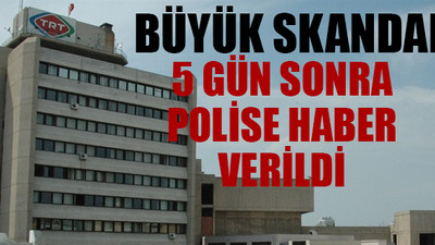 TRT'de silahlar kayboldu!