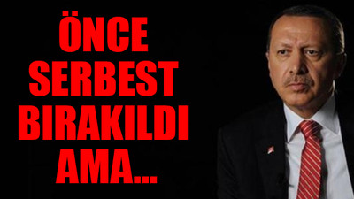 CHP'li avukat Erdoğan'a hakaret ettiği iddiasıyla tutuklandı