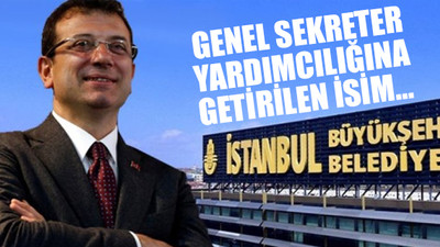 Ekrem İmamoğlu'ndan yeni atama!