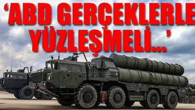 Rusya’dan kritik S-400 açıklaması