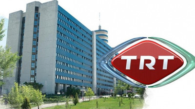 'TRT'de deneyimli çalışanlar işten çıkartılırken bin 700 sözleşmeli personel alındı' iddiası
