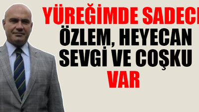 Turhan Çömez: Ülkeme büyük bir sevda ile koşacağım