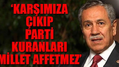 Bülent Arınç: Az buz değil, 850 bin fark...
