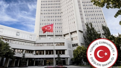 Dışişleri Bakanlığı'ndan İsrail'e tepki