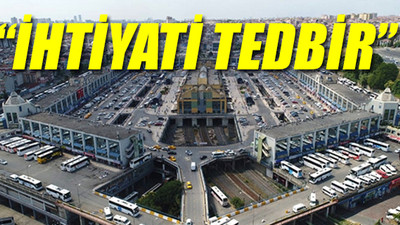 Esenler Otogarı hakkında yeni karar!