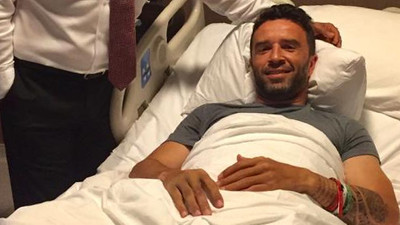 Gökhan Gönül ameliyat oldu