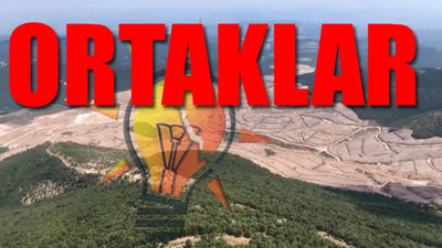 Kaz Dağları'ndaki madenin altından AKP'li vekil ve eşi çıktı