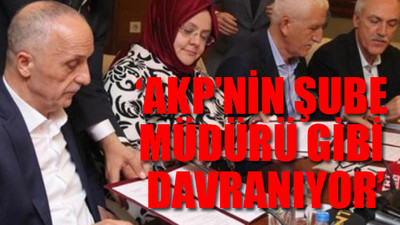 Türk-İş Başkanı Atalay'a kendisine bağlı sendikadan çağrı: İstifa et...