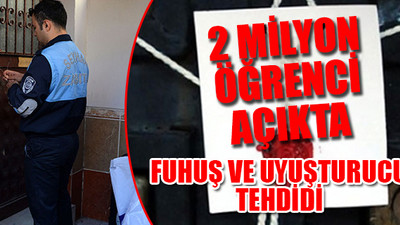 Uzmanlar uyardı: Kaçak yurtlara dikkat!