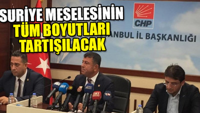 CHP'den 'Uluslararası Suriye Konferansı'