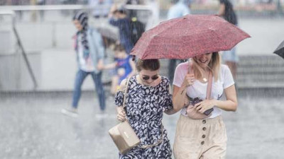 Meteoroloji'den İstanbul ve o iller için yağış uyarısı