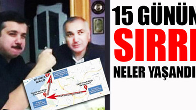 Adil Öksüz 15 Temmuz'dan sonra İstanbul'un göbeğinde saklanmış