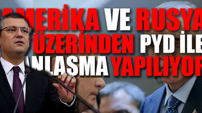 CHP'den Soçi mutabakatı hakkında ilk yorum: Akıl alır gibi değil!