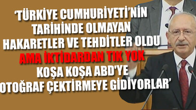 CHP Lideri: ABD ve Rusya'dan emir alan bir saray devletine dönüştük