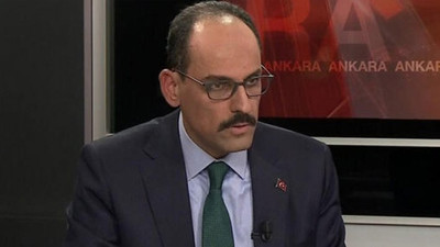 İbrahim Kalın: Teröristlerle görüşme kabul edilemez