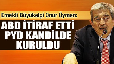 Onur Öymen: Suriye ile anlaşmayı işletseydik...