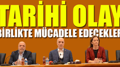 3 konfederasyondan ortak karar!