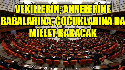 Vekillere bir kıyak daha...