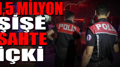 İstanbul’da lüks mekanlara sahte içki operasyonu