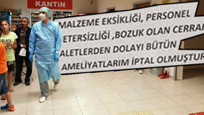 İşte sağlıkta geldiğimiz durum: Doktor isyanını kapıya astı!