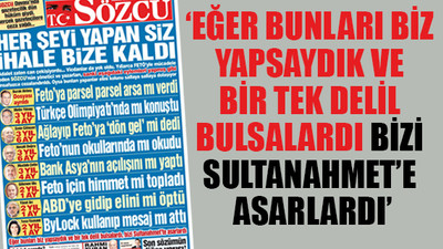 Sözcü'den bomba FETÖ manşeti!