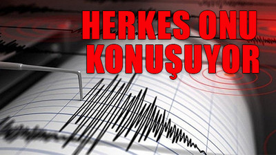 Depremi 9 saat önce bildi