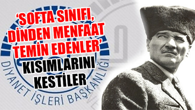 Diyanet'ten Atatürk'e sansür!