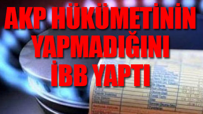 İBB'den İstanbullulara doğalgaz müjdesi