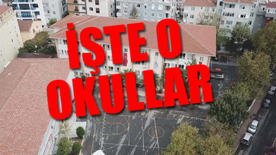 İstanbul’da yıkılacak ağır hasarlı okullar belli oldu!