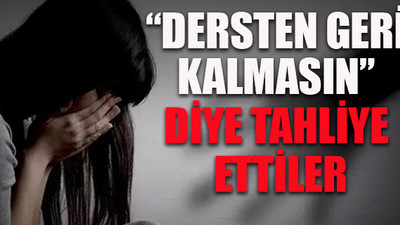 16 yaşındaki genç kıza cinsel istismar davasında skandal tahliye kararı