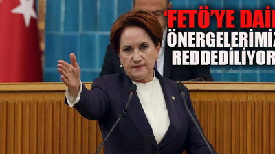 Akşener'den Erdoğan'a FETÖ'nün siyasi ayağı çıkışı