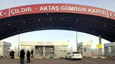 Çıldır Aktaş Sınır Kapısı geçişlere kapatıldı