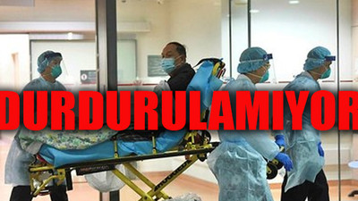 Çin'de koronavirüsten ölenlerin sayısı korkutucu seviyede